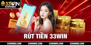 Rút Tiền 33win